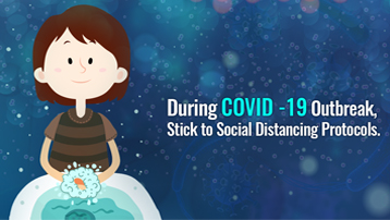 COVID -19 Outbreak Stick to Social Distancing Protocols Stay safe, stay well & take care!