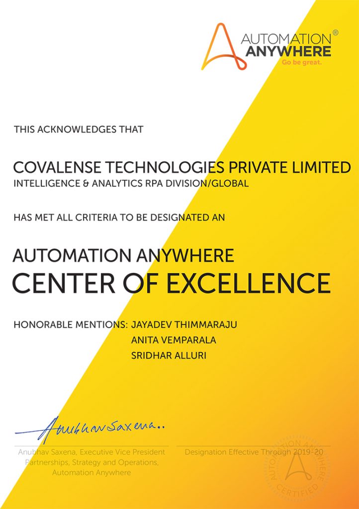 Center of Excellence for AA Automation Anywhere, a Global Leader in Robotic Process Automation (RPA) Automation Anywhere Centre Covalense’s RPA division